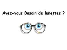 Avez-vous Besoin de lunettes.jpg